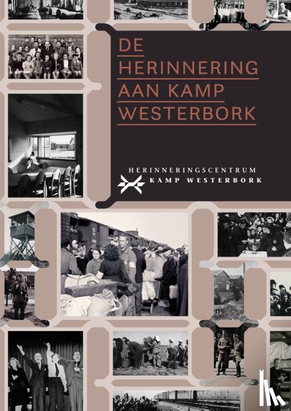  - De herinnering aan Kamp Westerbork
