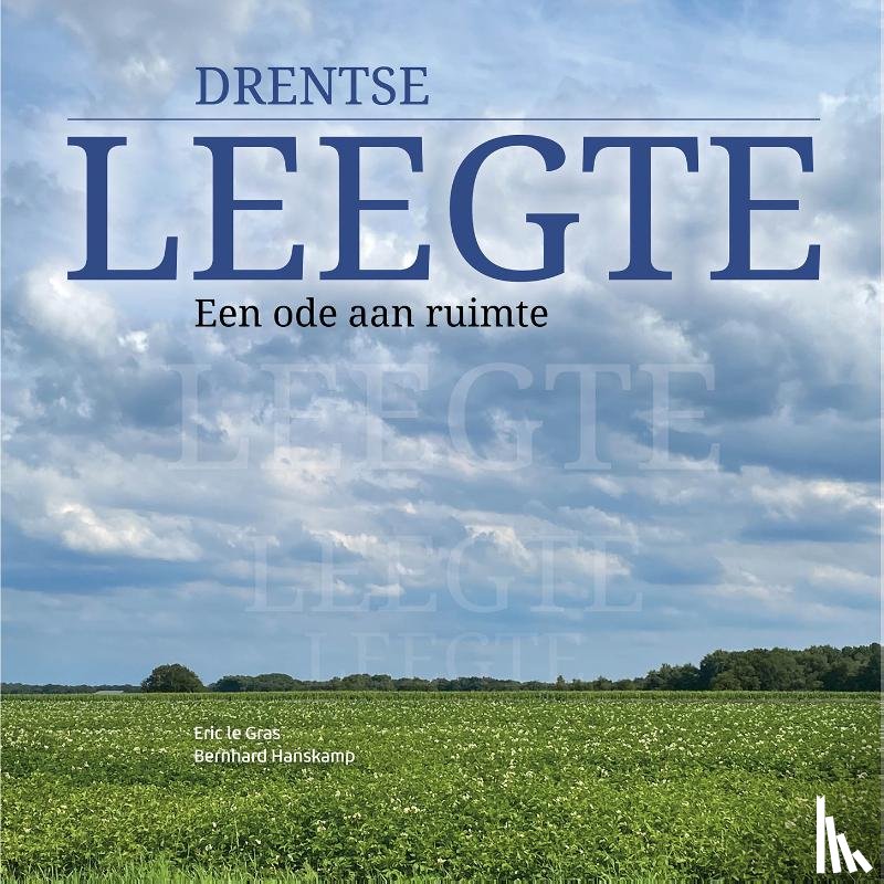 Gras, Eric le, Hanskamp, Bernhard - Drentse leegte