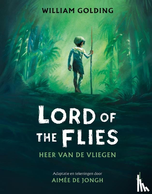 Jongh, Aimée de, Golding, William - Lord of the Flies