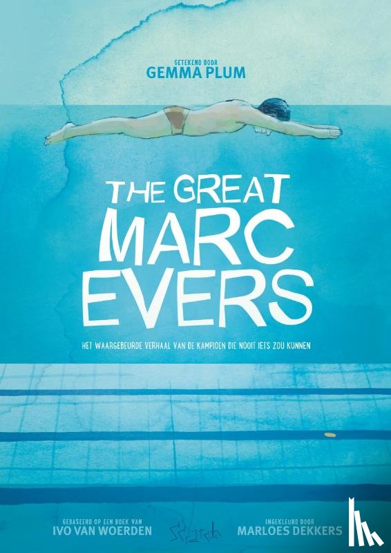 Plum, Gemma, Woerden, Ivo van - The Great Marc Evers - graphic novel