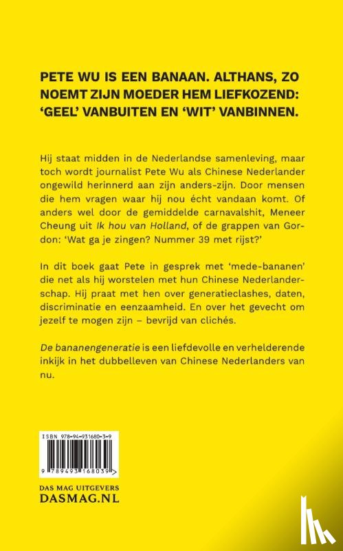 Wu, Pete - De bananengeneratie