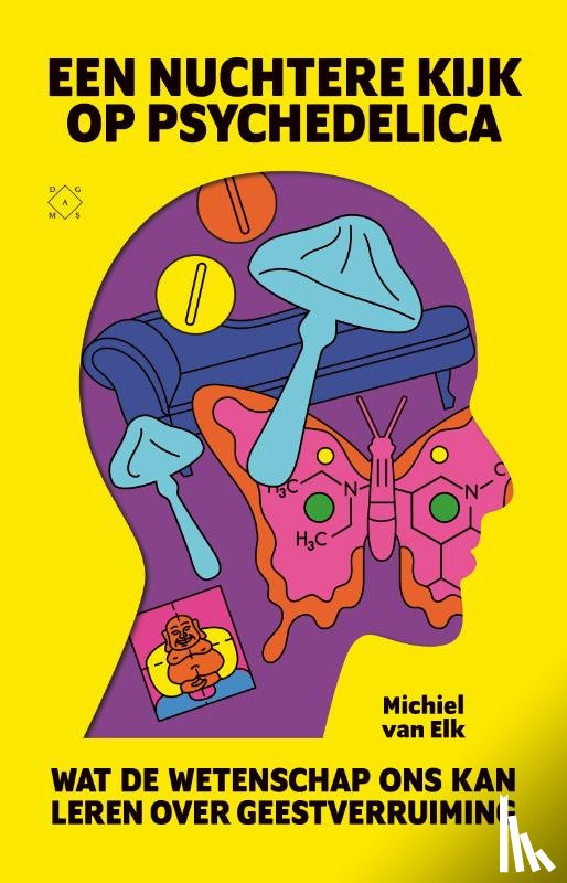 Elk, Michiel van - Een nuchtere kijk op psychedelica