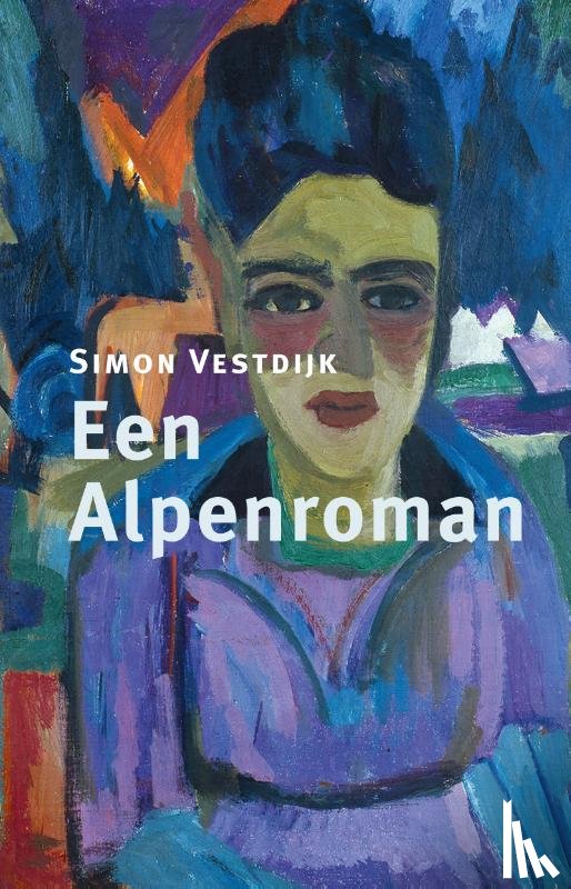 Vestdijk, Simon - Een Alpenroman