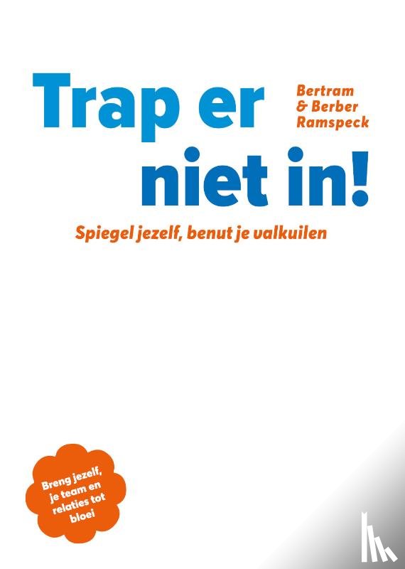 Ramspeck, Bertram, Ramspeck, Berber - Trap er niet in!