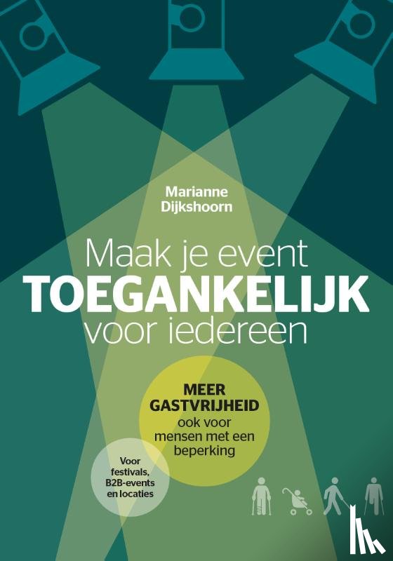 Dijkshoorn, Marianne - Maak je event toegankelijk