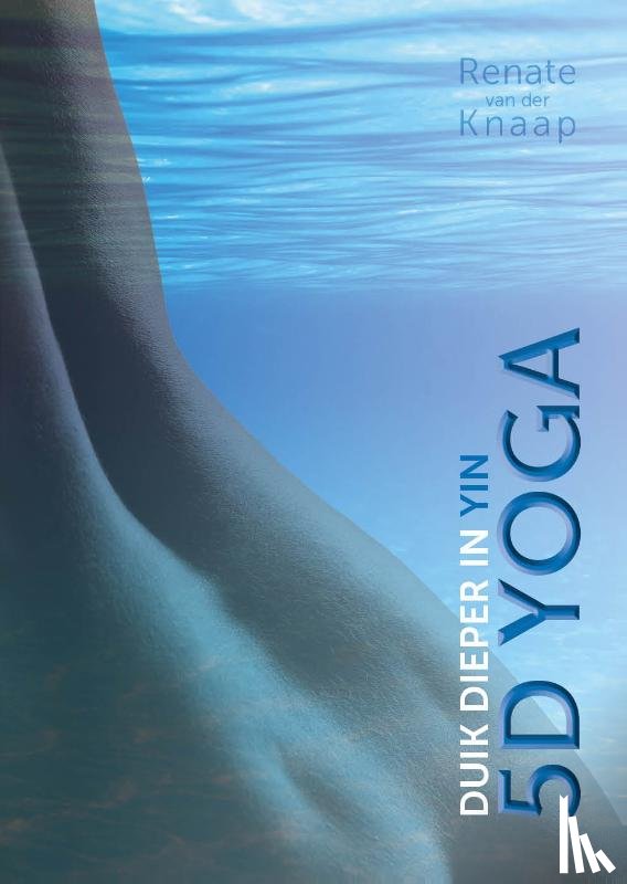 Knaap, Renate van der - 5D yoga