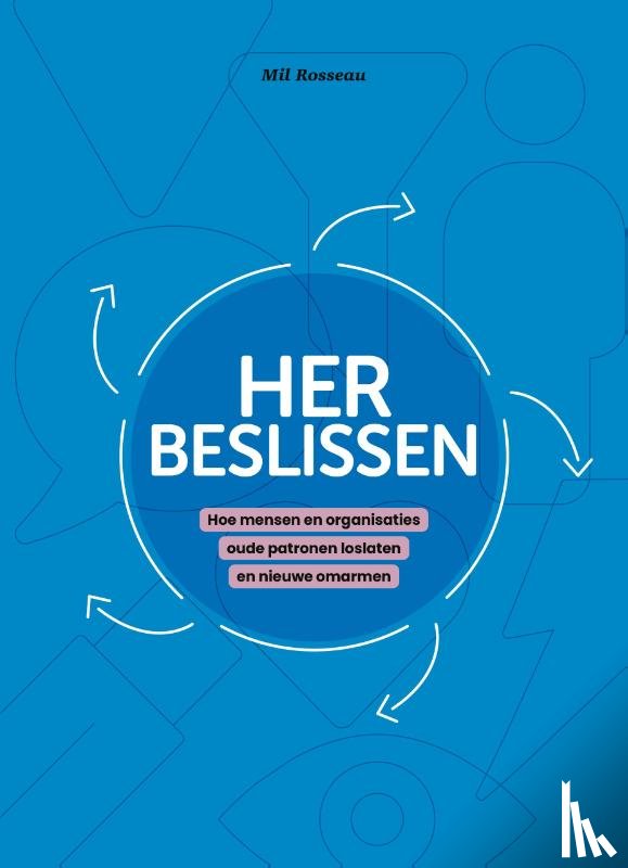 Rosseau, Mil - Herbeslissen