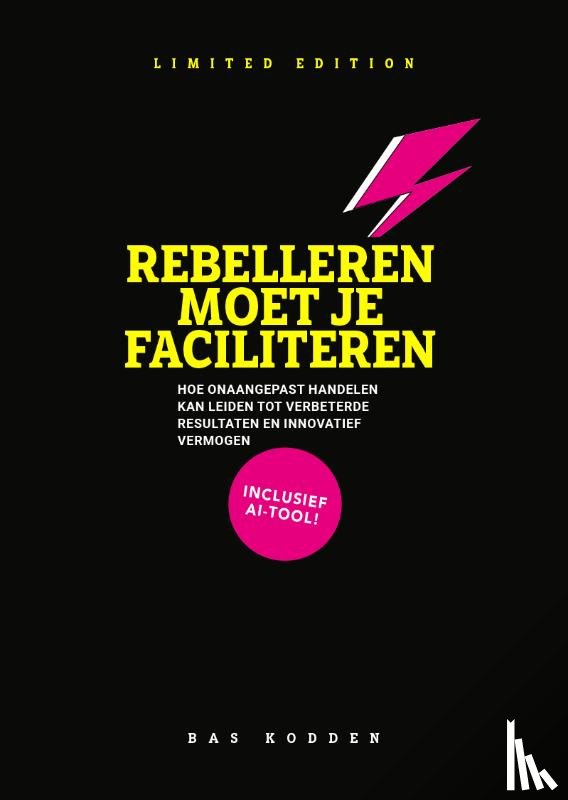Kodden, Bas - Rebelleren moet je faciliteren