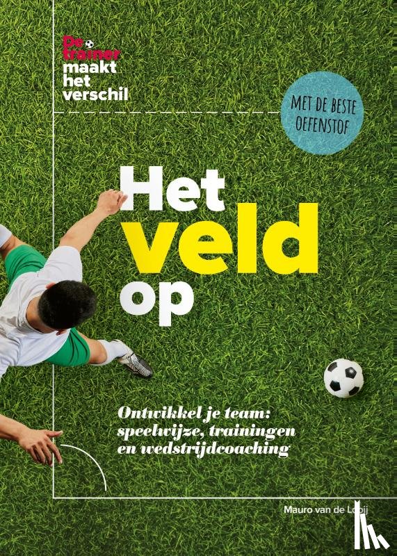  - Het veld op