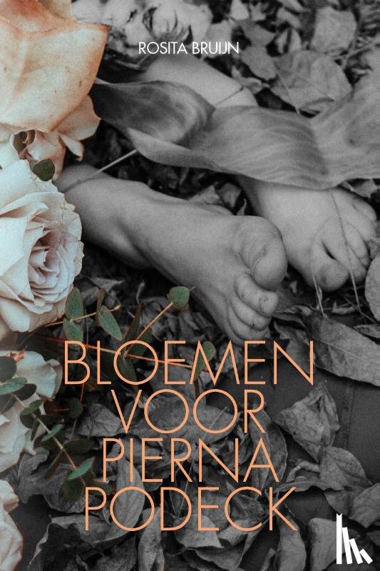 Houthuijse, Sieta - Bloemen voor Pierna Podeck
