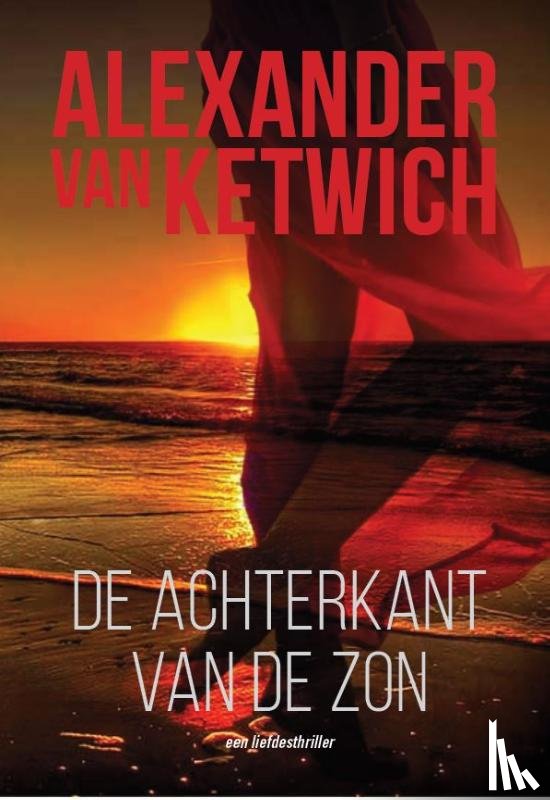 Alexander, Ketwich van - De achterkant van de zon