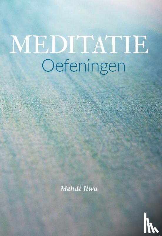 Jiwa, Mehdi - Meditatie