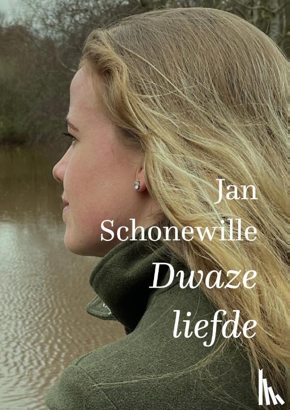 Schonewille, Jan - Dwaze liefde