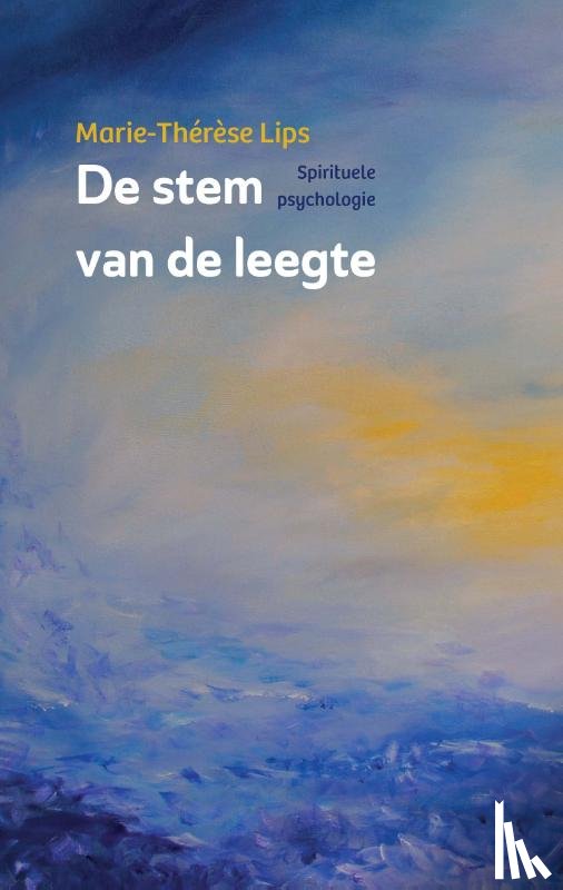 Lips, Marie-Thérèse - De stem van de leegte