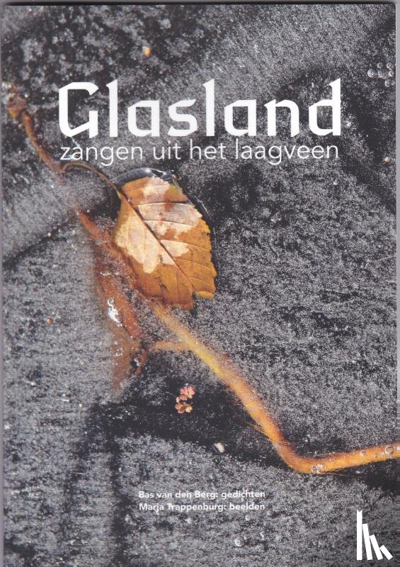 Berg, Bas van den - Glasland