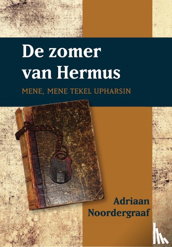 Noordergraaf, Adriaan - De zomer van Hermus