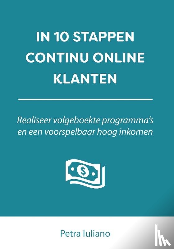 Iuliano, Petra - In 10 stappen continu online klanten