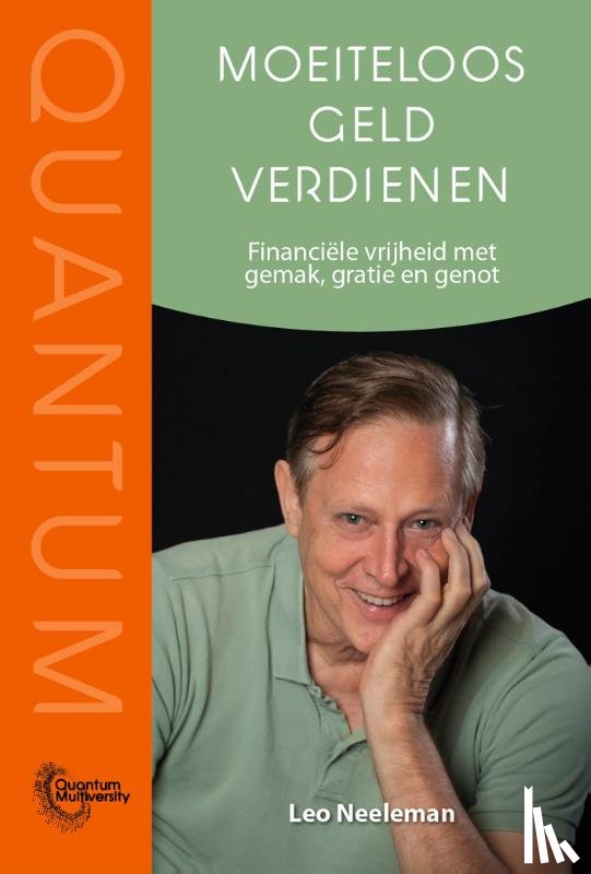 Neeleman, Leo - Moeiteloos geld verdienen