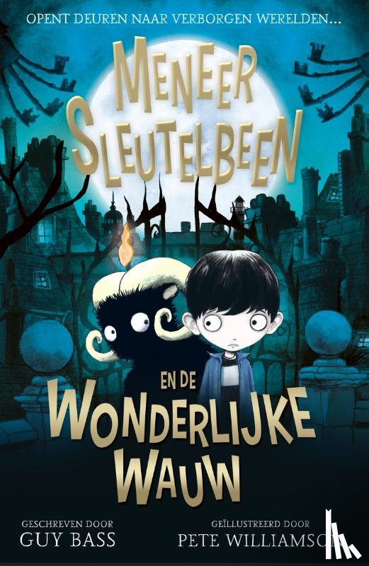 Bass, Guy - Meneer Sleutelbeen en de wonderlijke Wauw