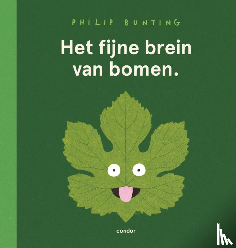 Bunting, Philip - Het fijne brein van bomen