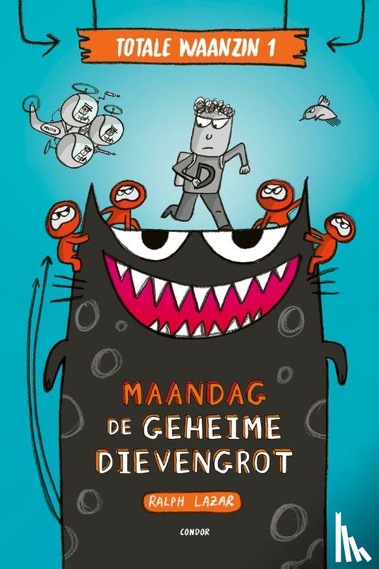 Lazar, Ralph - Maandag: de geheime dievengrot