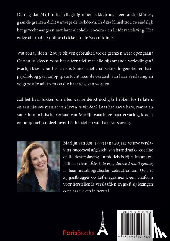 Ast, Marlijn van - Één is te veel, duizend nooit genoeg