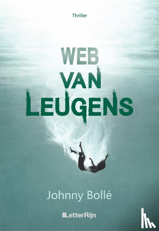 Bollé, Johnny - Web van leugens