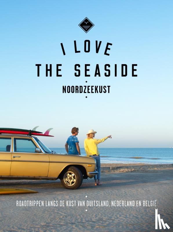 Gossink, Alexandra, Middelkoop, Geert-Jan, Rooker, Dim - I Love the Seaside Noordzeekust