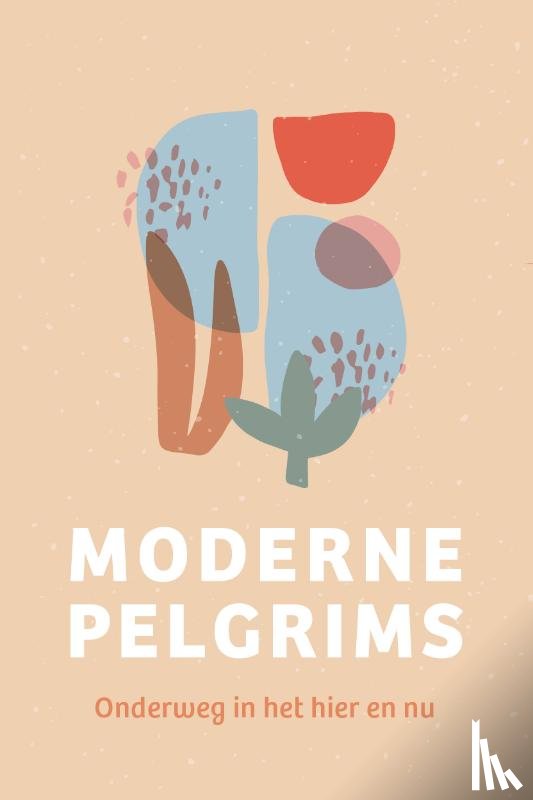Riemer, Elze, Olk, Jasmijn - Moderne pelgrims