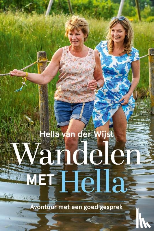 Wijst, Hella van der - Wandelen met Hella