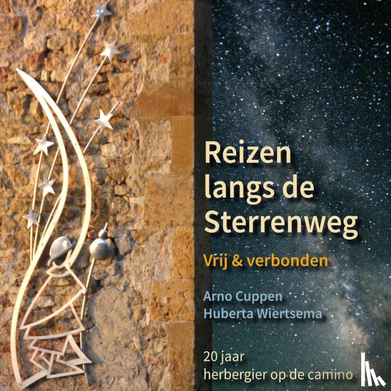 Cuppen, Arno, Wiertsema, Huberta - Reizen langs de sterrenweg