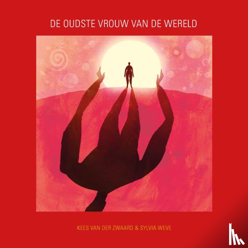 Zwaard, Kees van der - De oudste vrouw van de wereld