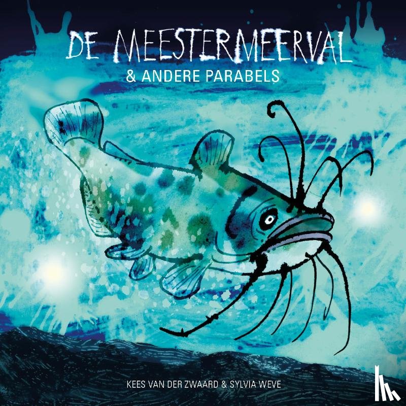 Zwaard, Kees van der - De meestermeerval & andere parabels