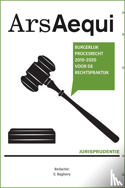  - Jurisprudentie Burgerlijk procesrecht 2010-2020 voor de rechtspraktijk