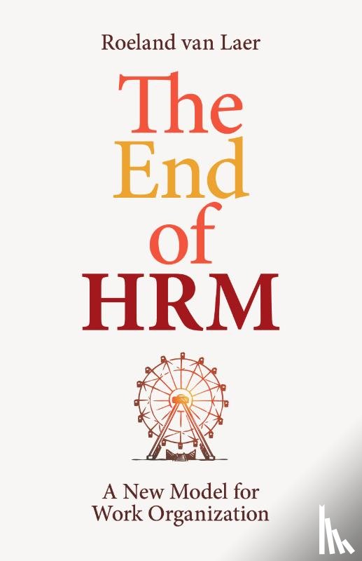Laer, Roeland van - The End of HRM