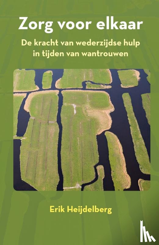 Heijdelberg, Erik - Zorg voor elkaar