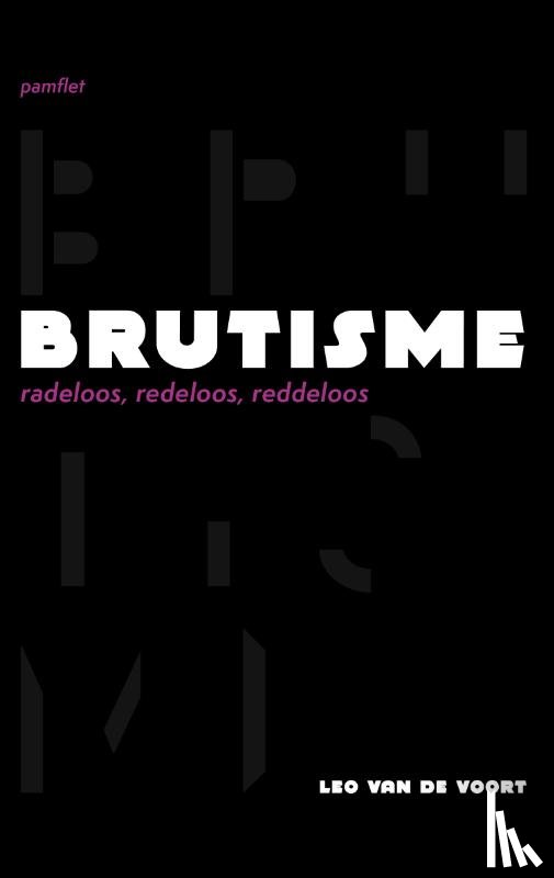 Voort, Leo van de - Brutisme