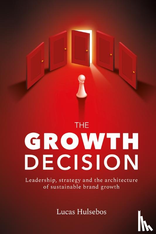 Hulsebos, Lucas - The Growth Decision