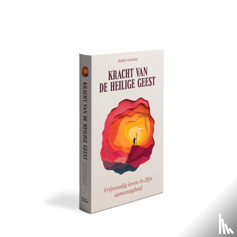 Schuller, Bobby - Kracht van de Heilige Geest