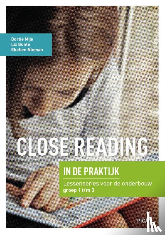 Mijs, Dortie, Bunte, Liz, Nieman, Ebelien - Close Reading in de praktijk