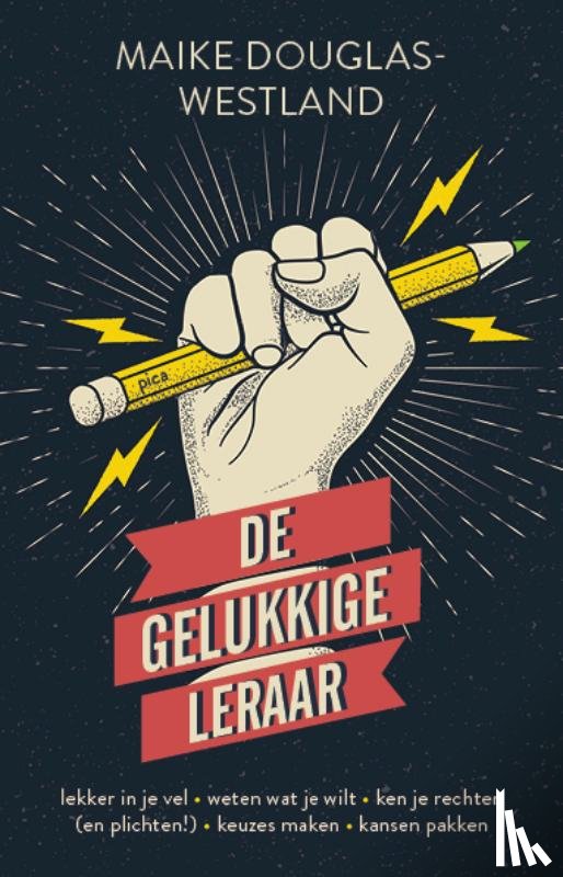 Douglas-Westland, Maike - De gelukkige leraar