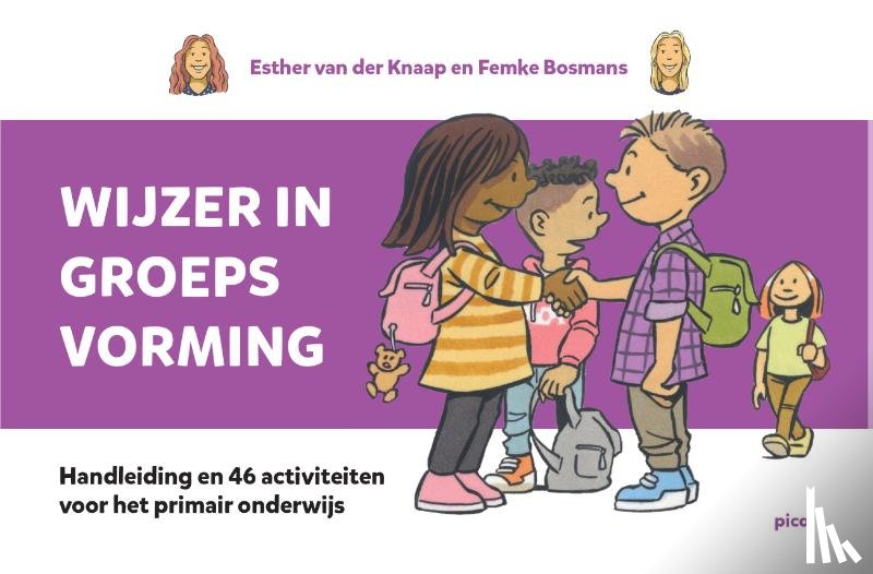 Knaap, Esther van der, Bosmans, Femke - Wijzer in groepsvorming