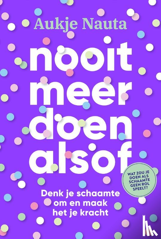 Nauta, Aukje - Nooit meer doen alsof