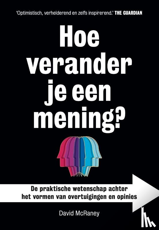 McRaney, David - Hoe verander je een mening?