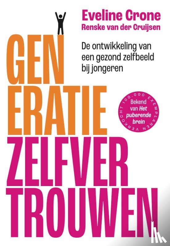 Crone, Eveline, Cruijsen, Renske van der - Generatie zelfvertrouwen