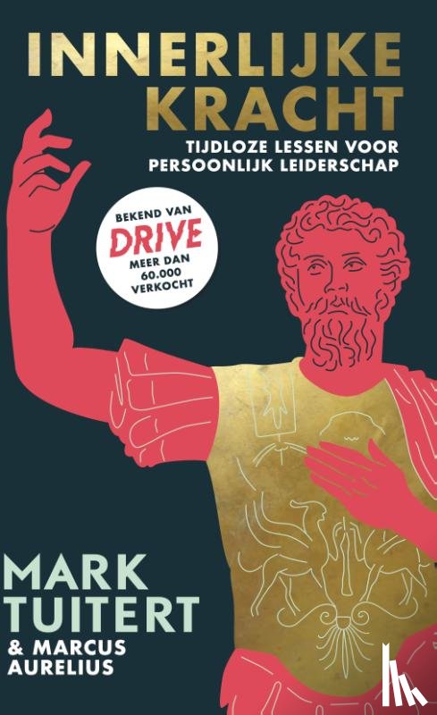 Tuitert, Mark, Aurelius, Marcus - Innerlijke kracht