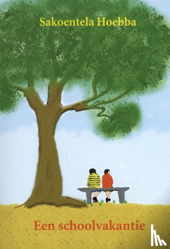 Hoebba, Sakoentela - Een schoolvakantie