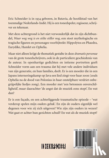Schneider, Eric - Waar weg weg is en stilte stiller nog