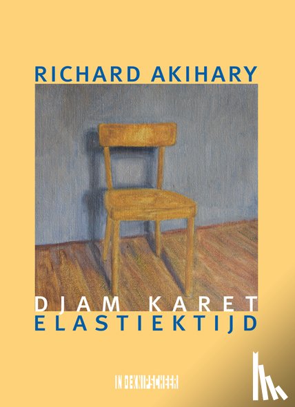 Akihary, Richard - Djam karet / Elastiektijd