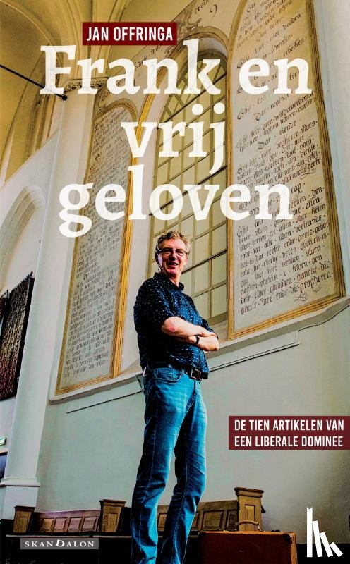 Offringa, Jan - Frank en vrij geloven